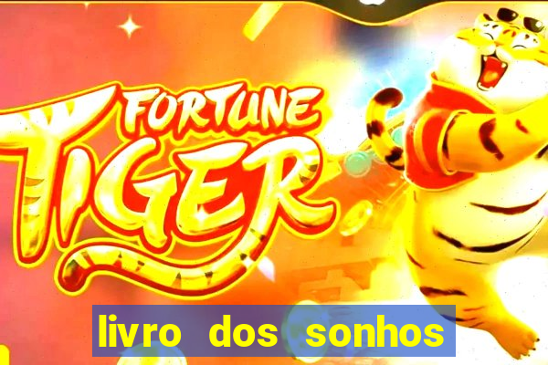 livro dos sonhos jogo do bicho